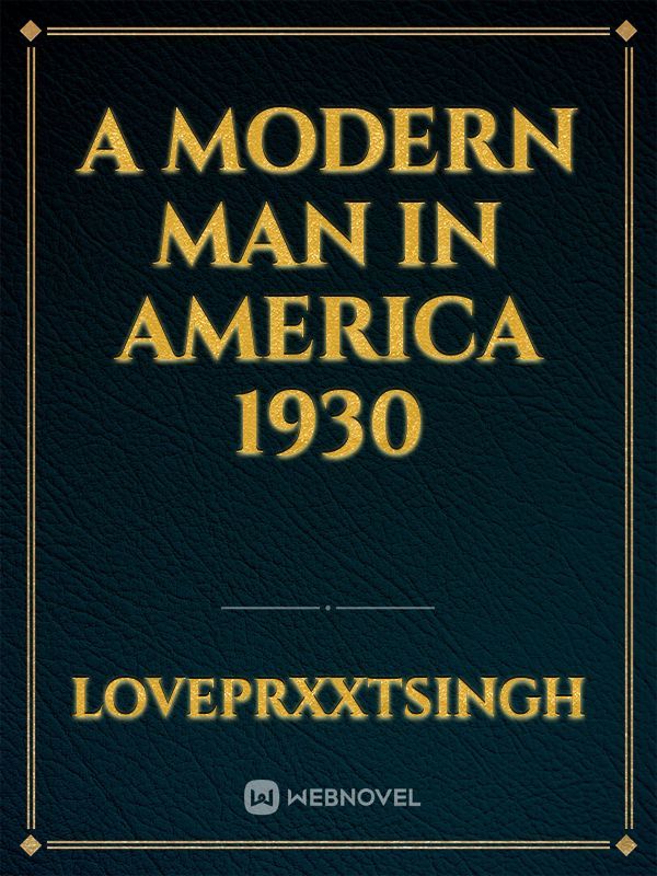 A modern man in America 1930