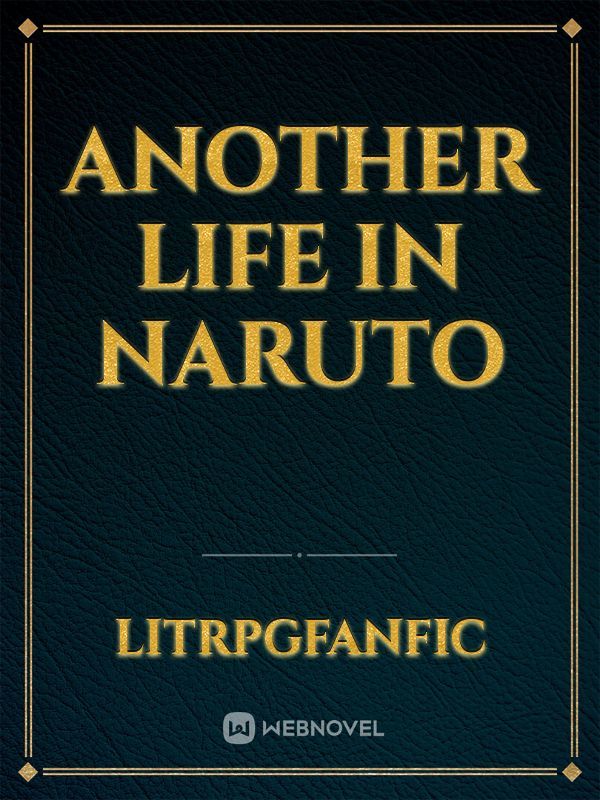 Another Life In Naruto