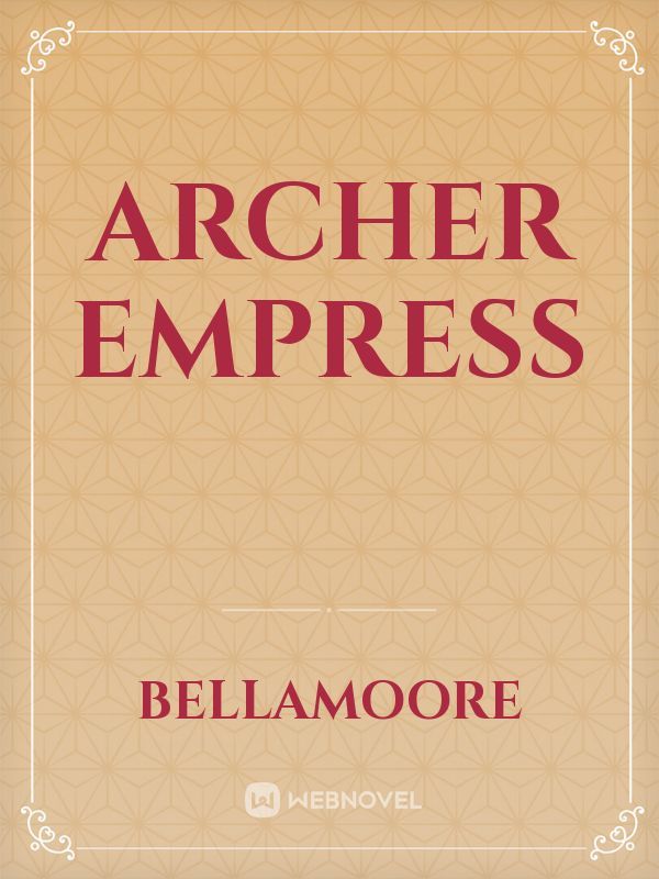 Archer Empress