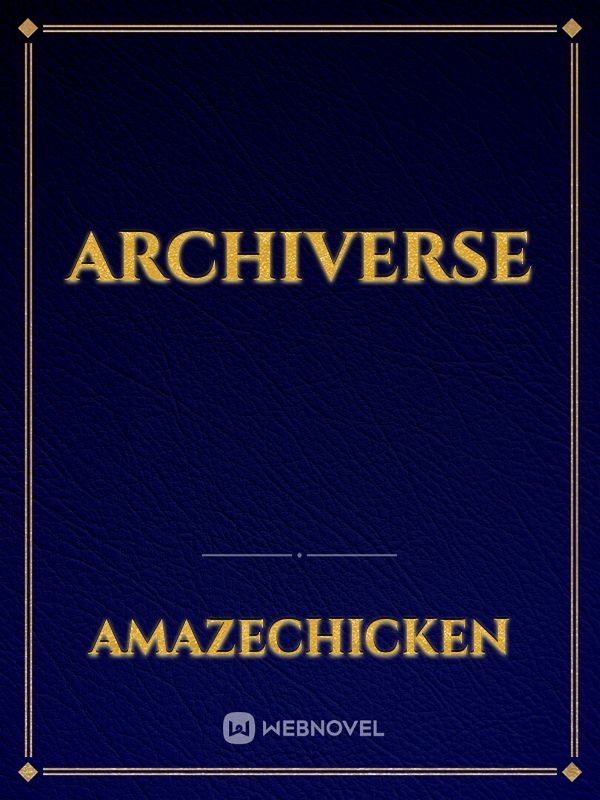 ARCHIVERSE