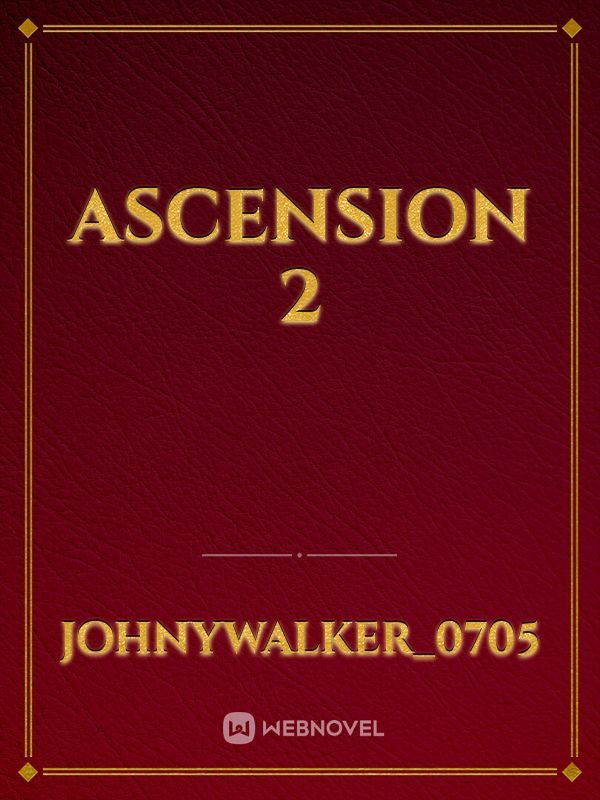 Ascension 2