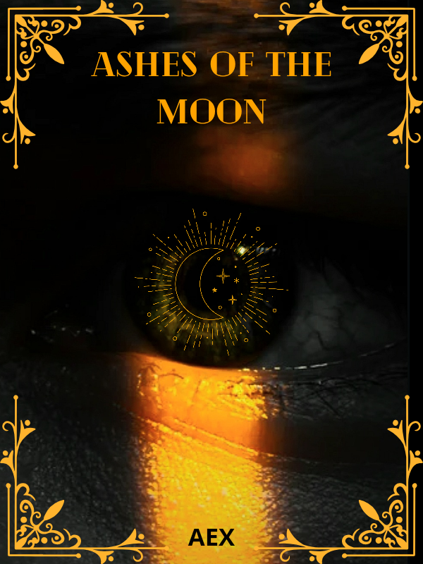 Ashes of the Moon