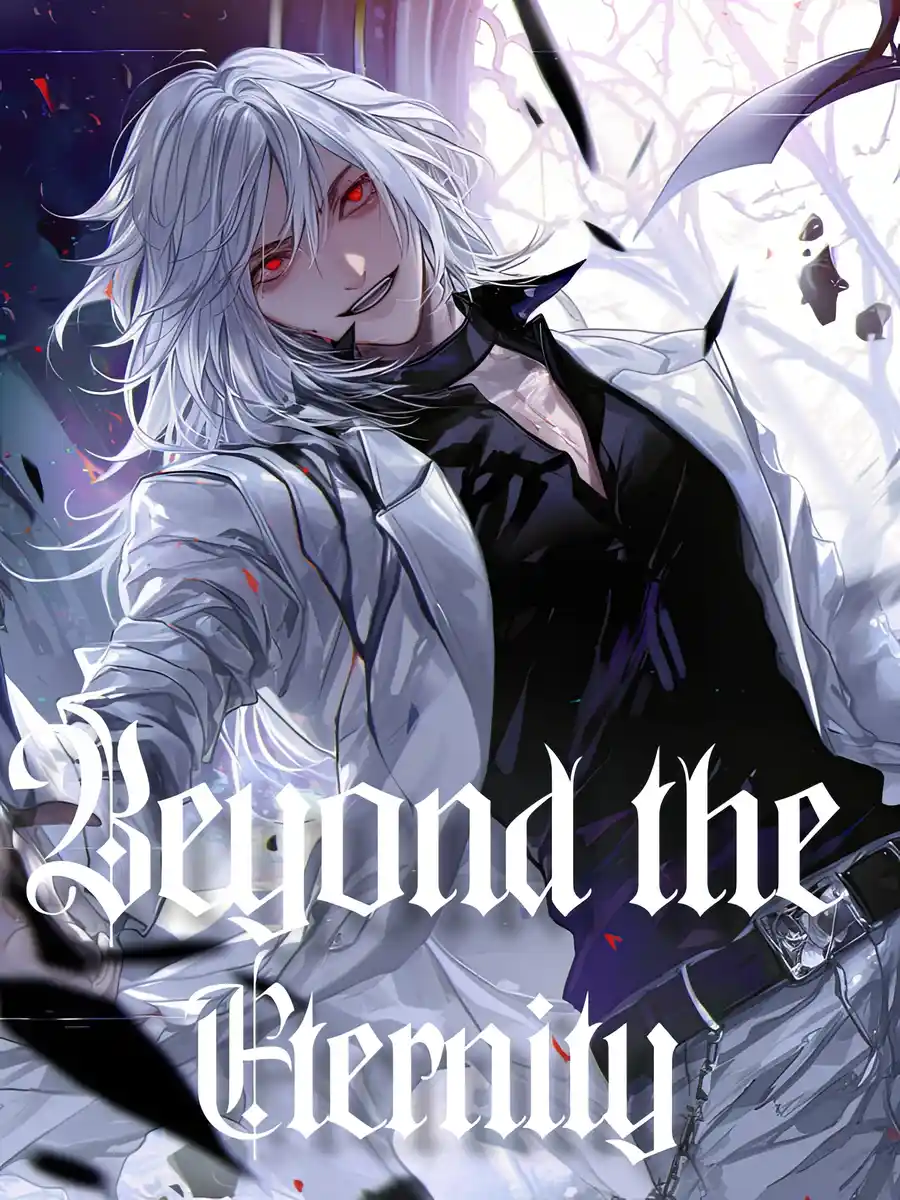 Beyond the Eternity