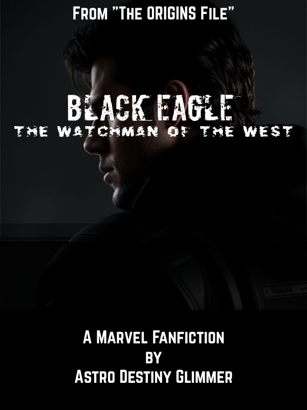 Black Eagle - "The Watchmen of the West"