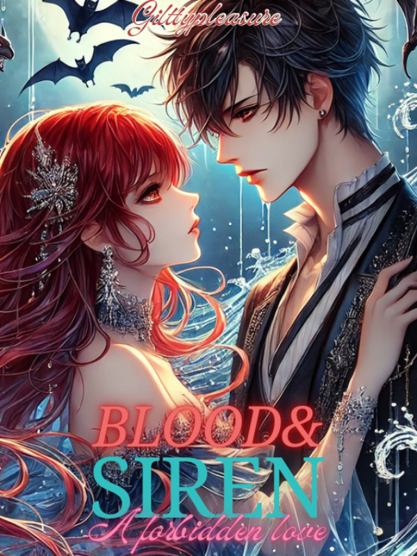 Blood and Siren bloody curse and a forbidden love