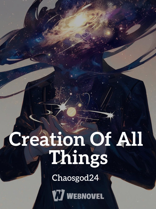 Creation Of All Things