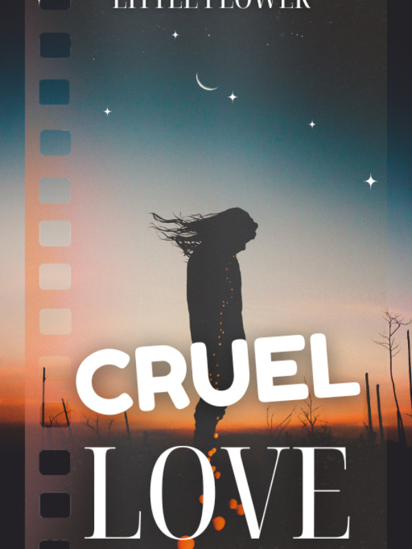 CRUEL LOVE 1