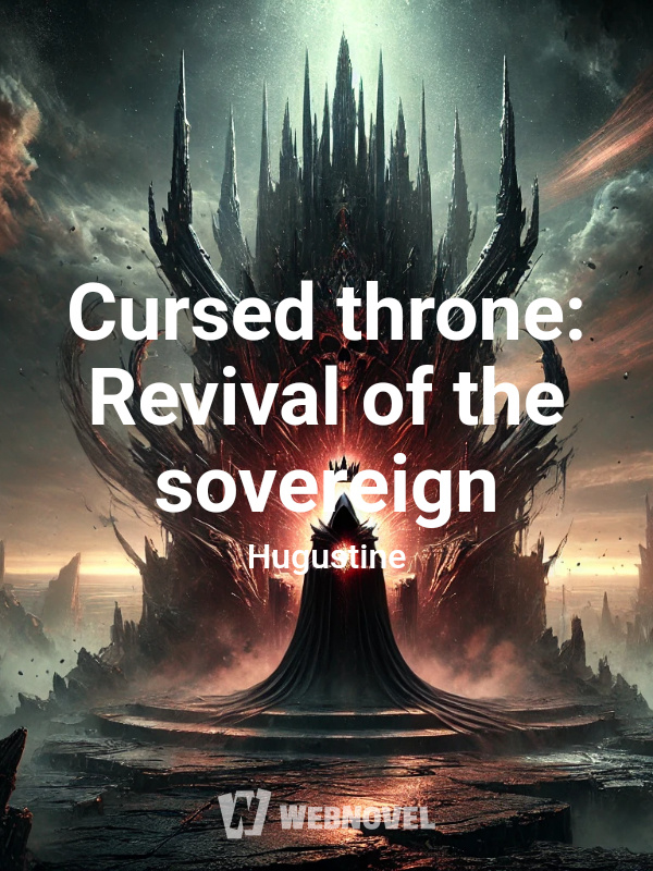 Cursed throne: Revival of the sovereign