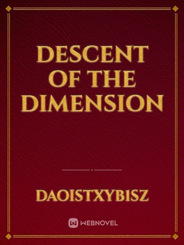 DESCENT OF THE DIMENSION