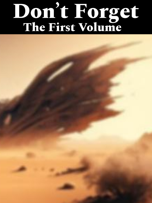 Don't Forget (The First Volume)