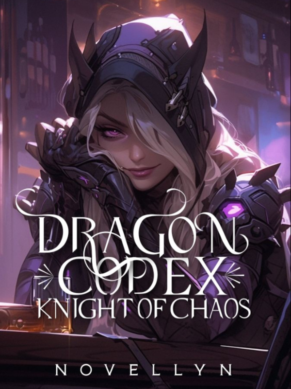 Dragon Codex: Knight of Chaos