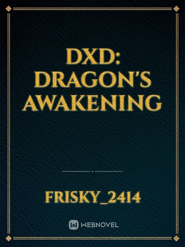 DXD: DRAGON'S AWAKENING