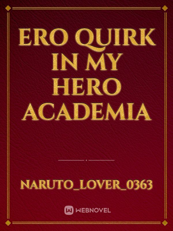 Ero quirk in my hero academia