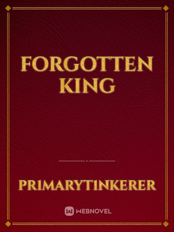 Forgotten king