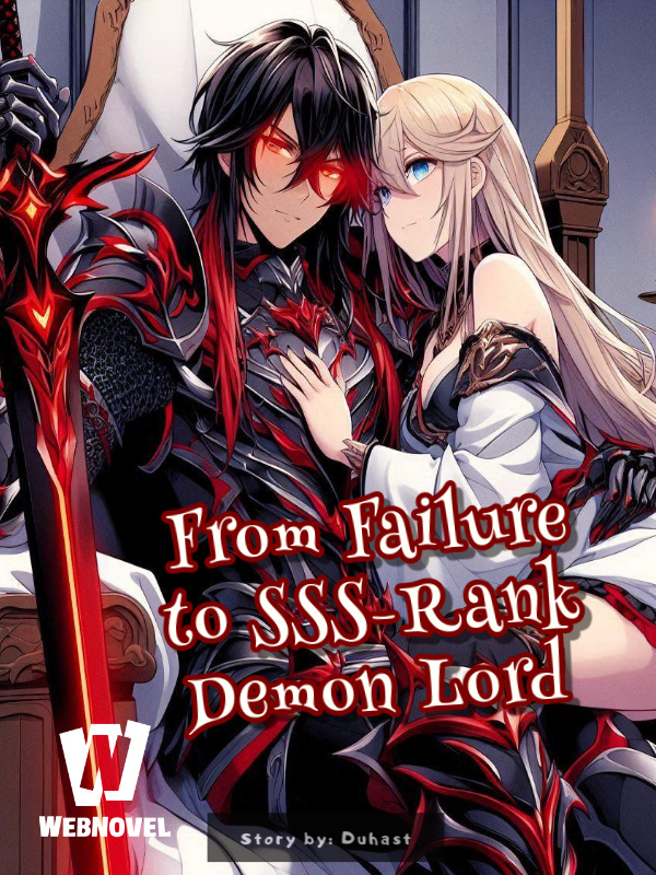 From Failure to SSS-Rank Demon Lord