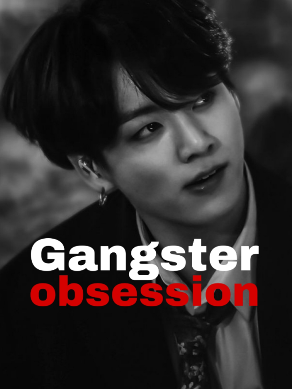 Gangster Obsession || Jeon Jungkook