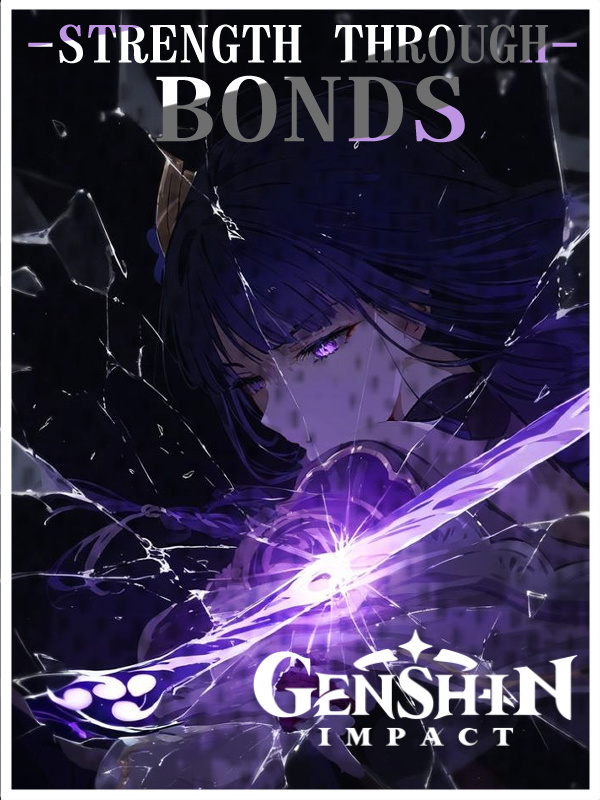 Genshin Impact: Strength Through Bonds