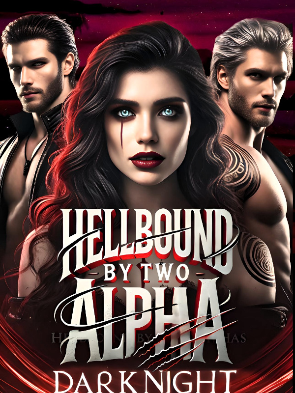 Hellbound By Two Alpha's