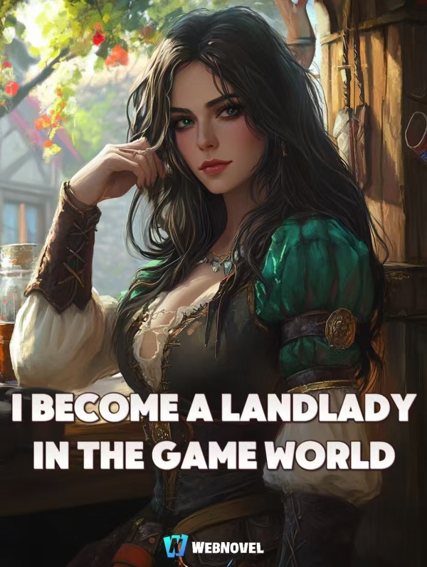 I Become a Landlady in the Game World