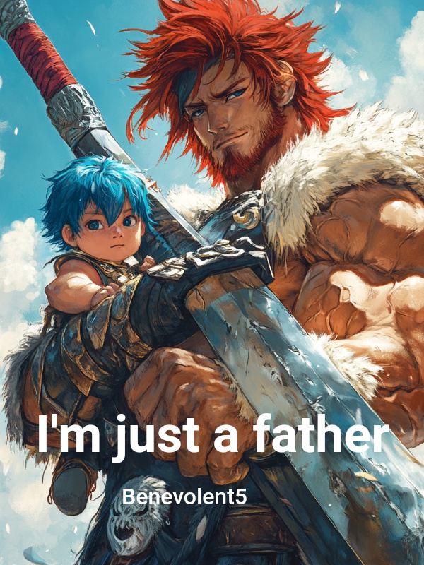 I'm just a father