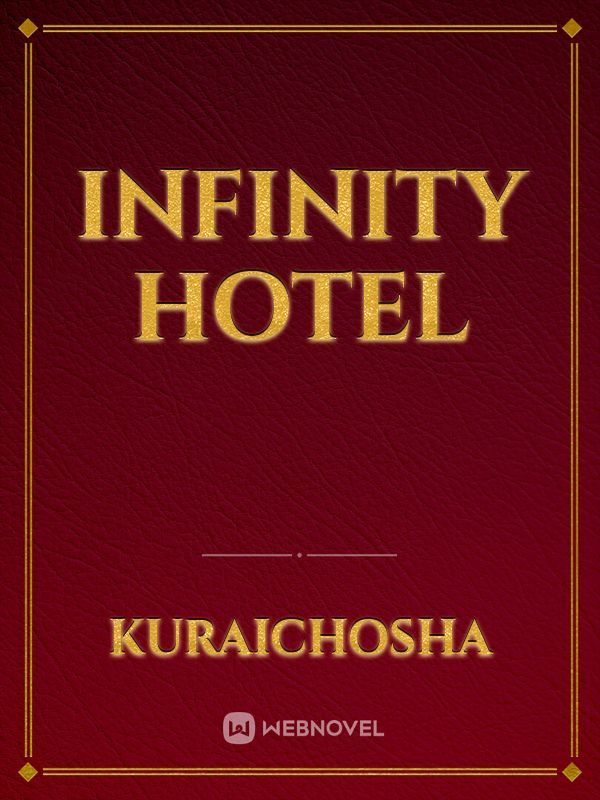 Infinity Hotel