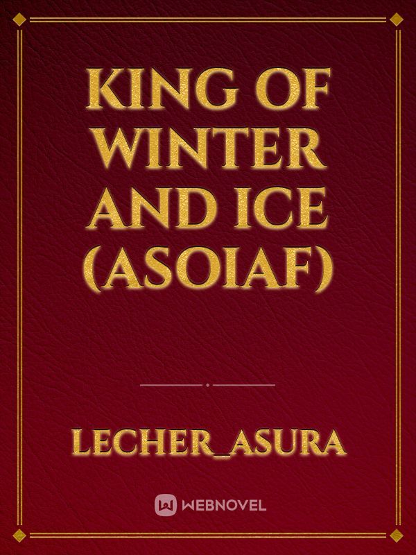 King of Winter and Ice (asoiaf)