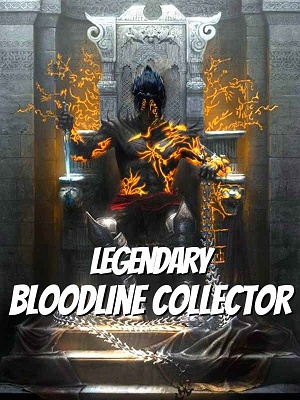 Legendary Bloodline Collector