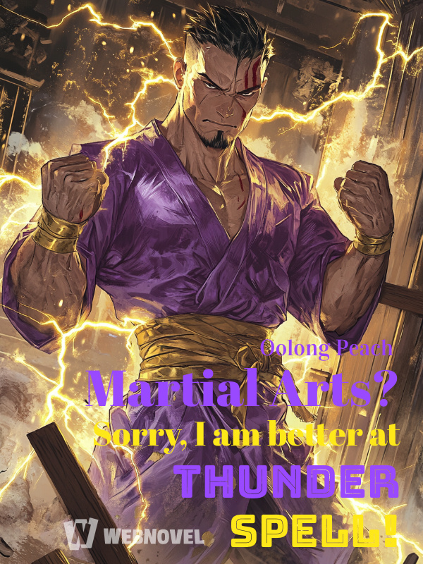 Martial Arts? Sorry, I am better at Thunder Spell!