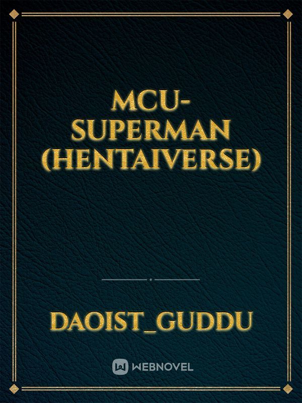 MCU- Superman (HentaiVerse)