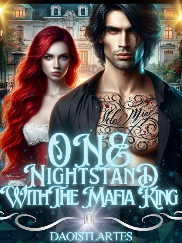 ONE NIGHTSTAND WITH THE MAFIA KING