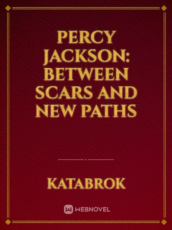 Percy Jackson: Between Scars and New Paths