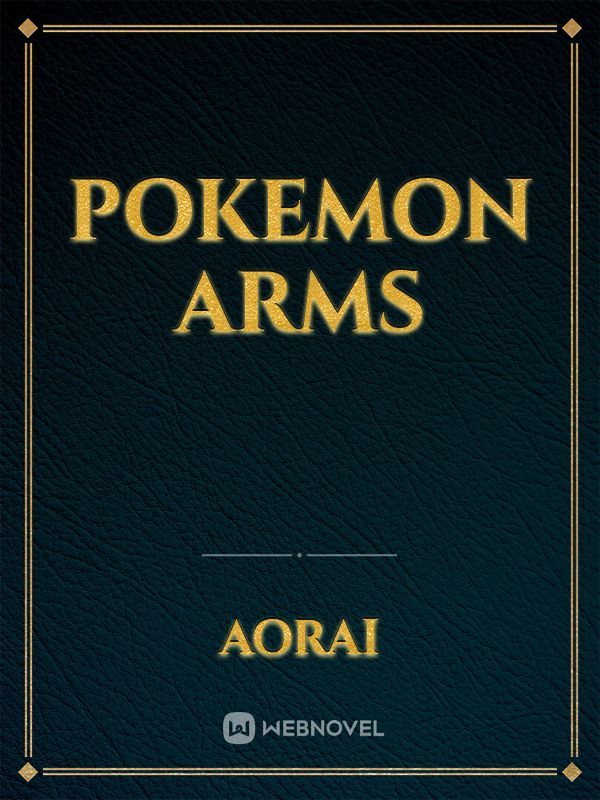 Pokemon Arms