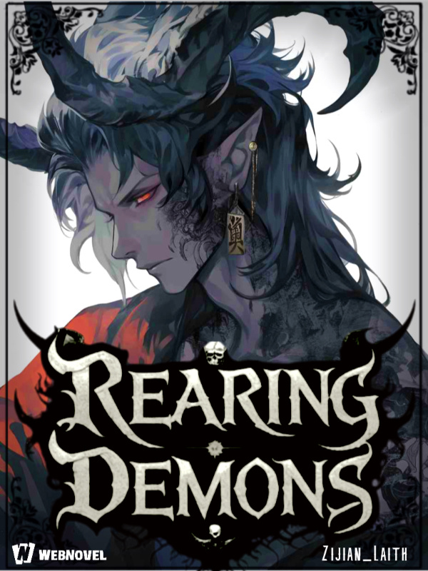 Rearing Demons