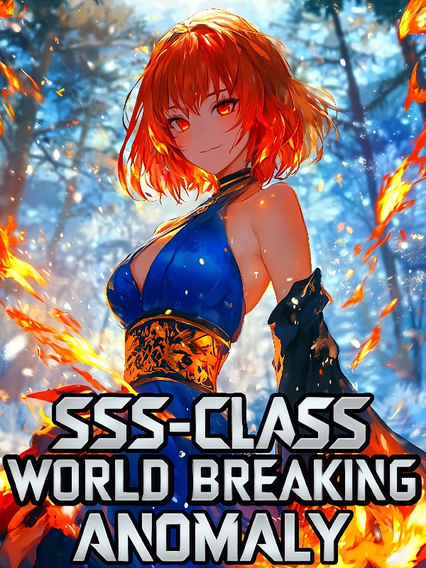 SSS-Class Awakening: World Breaking Anomaly