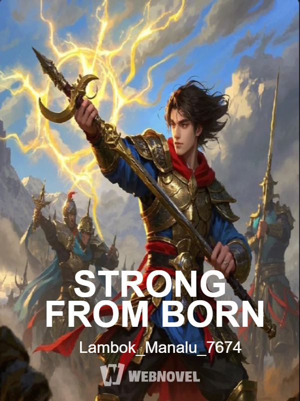 STRONG FROM BORN