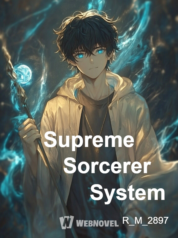 Supreme Sorcerer System