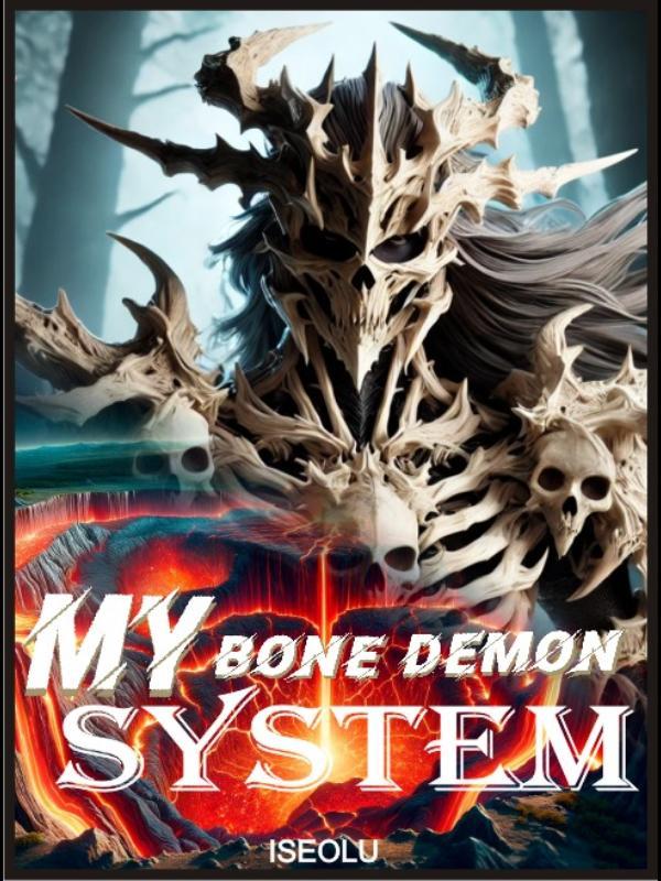 SYSTEM OF THE BONE DEMON