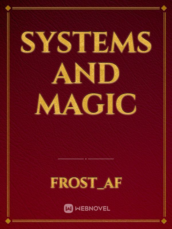 Systems and Magic