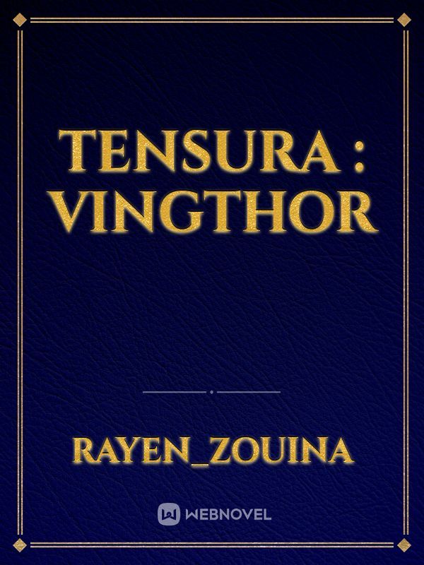 Tensura : Vingthor