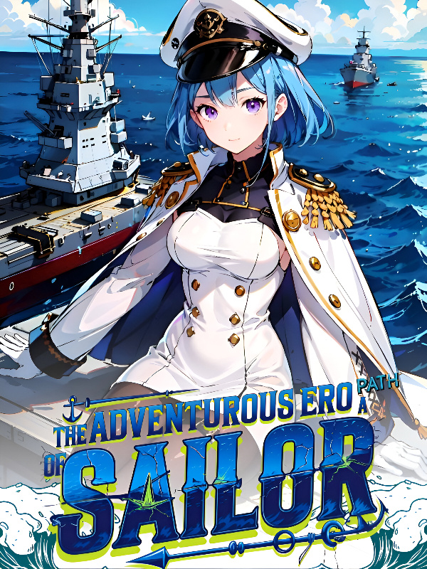 The Adventurous Ero Path of a Sailor