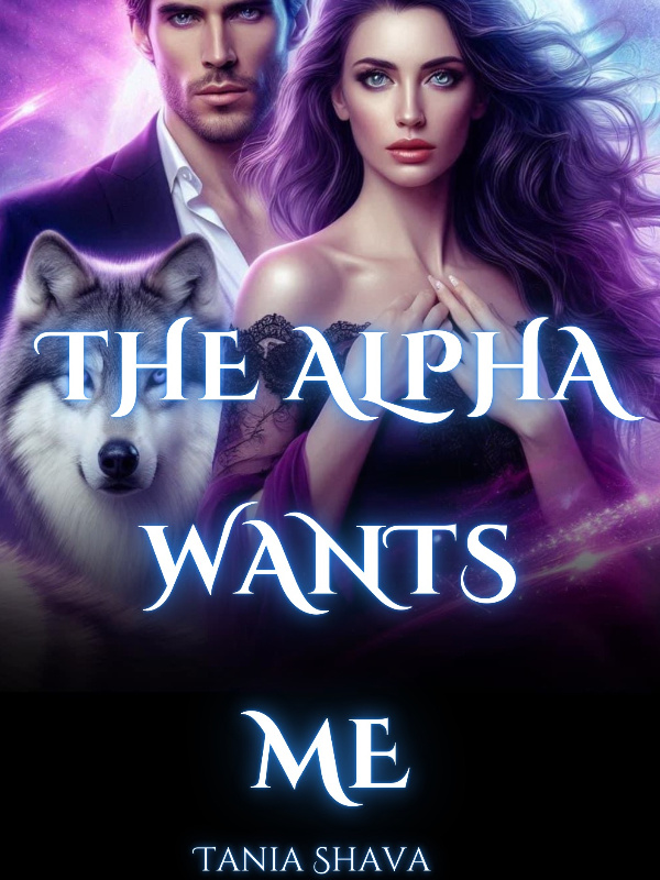 The Alpha Wants Me 18+ [Werewolf romance]