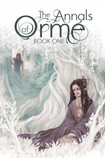 The Annals of Orme: Book One