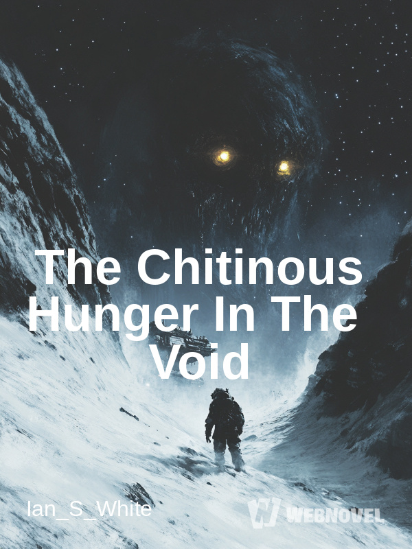 The Chitinous Hunger In The Void