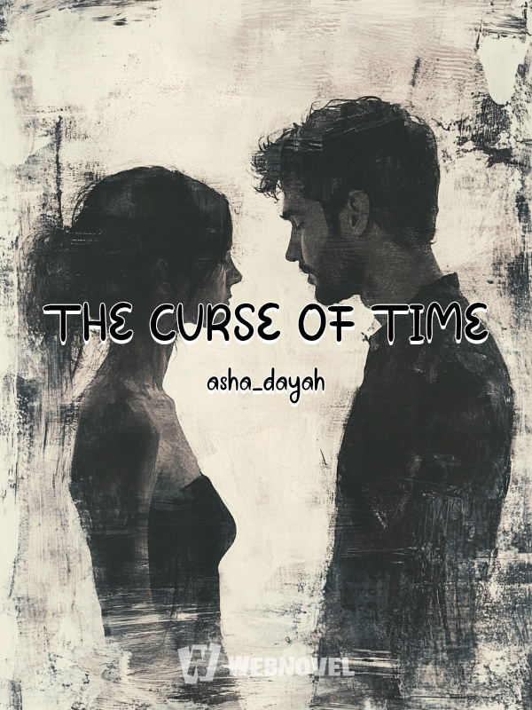 THE CURSE OF TIME