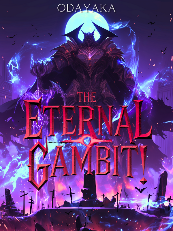 The Eternal Gambit