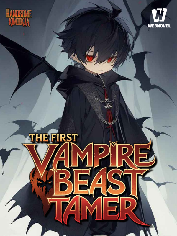 The First Vampire Beast Tamer