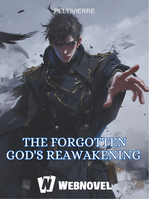 The Forgotten God's Reawakening