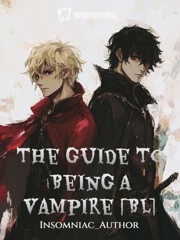 The Guide To Being A Vampire [BL]