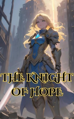 The Knight Of Hope