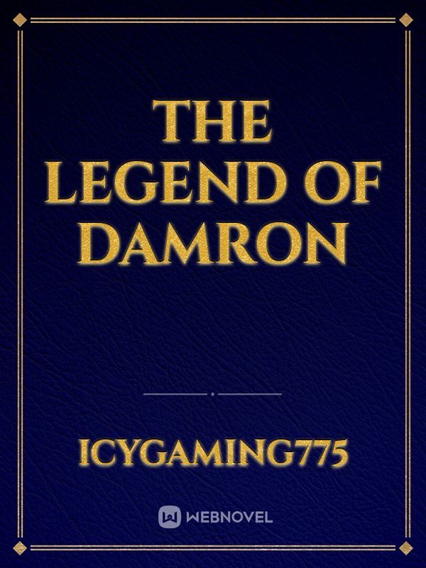 The Legend of Damron